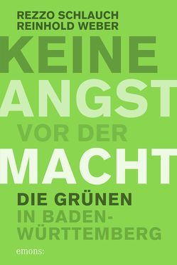 Keine Angst vor der Macht von Schlauch,  Rezzo, Weber,  Reinhold