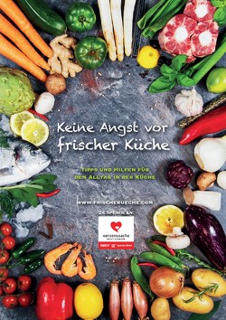 Keine Angst vor frischer Küche von Schwarz,  Bernhard, Wiest /Designblende,  Cristina, Wiest,  Cristina