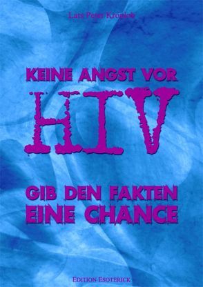 Keine Angst vor HIV von Kronlob,  Lars Peter
