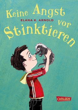 Keine Angst vor Stinktieren (Bat und Thor 1) von Arnold,  Elana K., Bohn,  Maja, Hachmeister,  Sylke