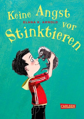 Keine Angst vor Stinktieren (Bat und Thor 1) von Arnold,  Elana K., Bohn,  Maja, Hachmeister,  Sylke