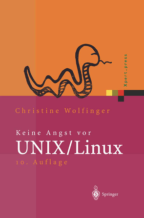 Keine Angst vor UNIX/Linux von Wolfinger,  Christine