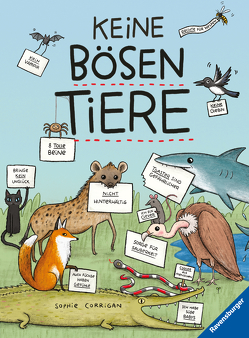 Keine bösen Tiere – Das etwas andere Tierbuch für Kinder ab 7 Jahren von Corrigan,  Sophie, Ickler,  Ingrid