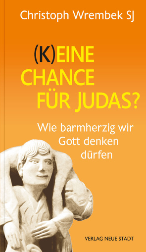 (K)eine Chance für Judas? von Wrembek,  Christoph
