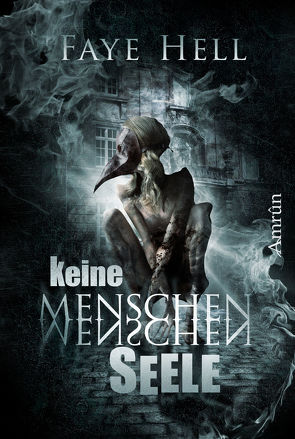 Keine Menschenseele von Hell,  Faye