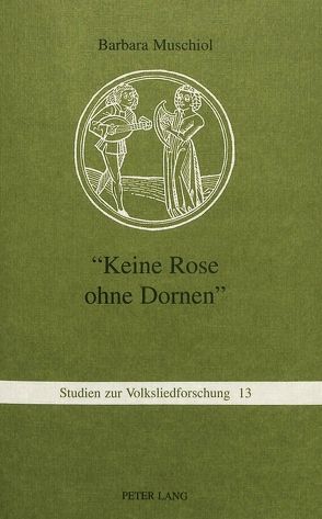 «Keine Rose ohne Dornen» von Müller,  Barbara-Christine