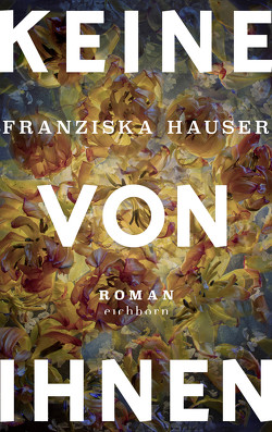 Keine von ihnen von Hauser,  Franziska