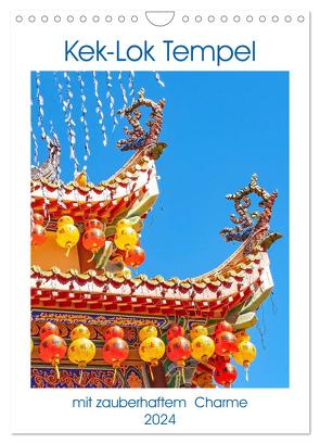 Kek-Lok Tempel mit zauberhaftem Charme (Wandkalender 2024 DIN A4 hoch), CALVENDO Monatskalender von Schwarze,  Nina