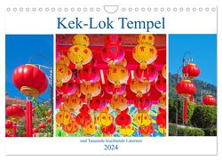 Kek-Lok Tempel und Tausende leuchtende Laternen (Wandkalender 2024 DIN A4 quer), CALVENDO Monatskalender von Schwarze,  Nina