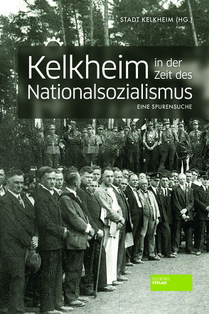 Kelkheim in der Zeit des Nationalsozialismus