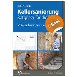 Kellersanierung – Ratgeber für die Praxis – E-Book (PDF) von Graefe,  Robert