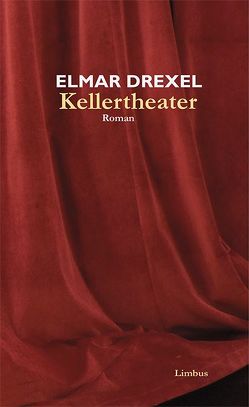 Kellertheater von Drexel,  Elmar