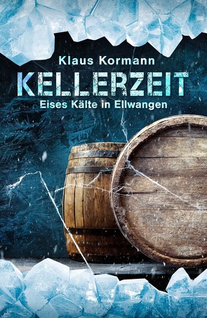 Kellerzeit von Kormann,  Klaus