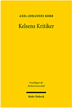 Kelsens Kritiker von Korb,  Axel-Johannes