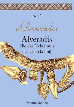 Keltâ Alveradis von Cott,  Joachim, Cott,  Susanne, Taddeo,  Yvonne