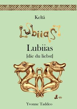 Keltâ Lubiias von Cott,  Joachim, Cott,  Susanne, Taddeo,  Yvonne