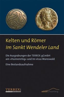 Kelten und Römer im Sankt Wendeler Land