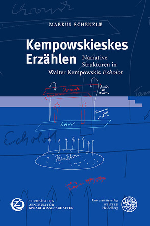 Kempowskieskes Erzählen von Schenzle,  Markus