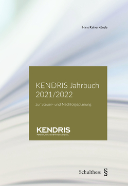KENDRIS Jahrbuch 2021/2022 von Künzle,  Hans Rainer