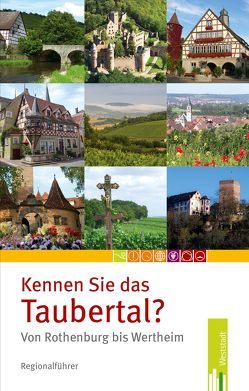 Kennen Sie das Taubertal? von Nees,  Isolde