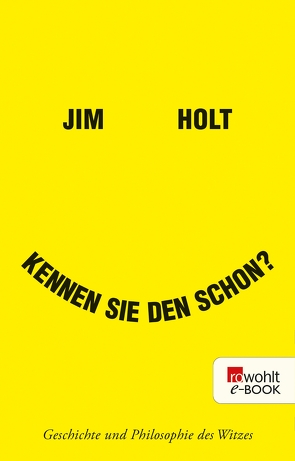 Kennen Sie den schon? von Hielscher,  Martin, Holt,  Jim