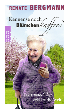 Kennense noch Blümchenkaffee? von Bergmann,  Renate