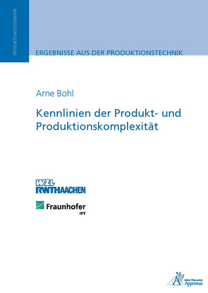 Kennlinien der Produkt- und Produktionskomplexität von Bohl,  Arne