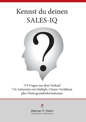 Kennst du deinen Sales-IQ? von Hahn,  Werner F.