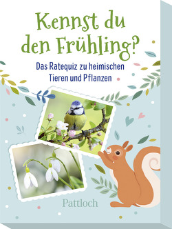 Kennst du den Frühling? von Pattloch Verlag