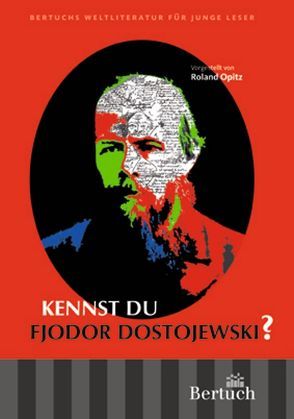 Kennst du Fjodor Dostojewski? von Opitz,  Roland