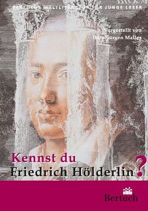 Kennst du Friedrich Hölderlin? von Malles,  Hans-Jürgen