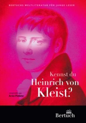Kennst du Heinrich von Kleist? von Brekle,  Wolfgang, Pielenz,  Arno