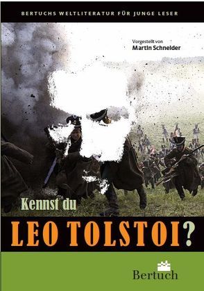 Kennst du Leo Tolstoi? von Schneider,  Martin