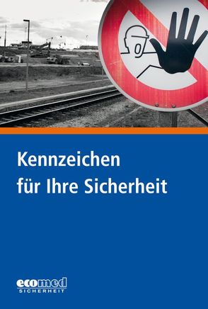 Kennzeichen für Ihre Sicherheit