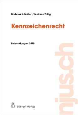 Kennzeichenrecht von Müller,  Barbara K., Züllig,  Melanie