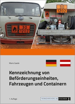Kennzeichnung von Beförderungseinheiten, Fahrzeugen und Containern von Gaede,  Mario