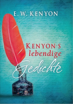 Kenyon´s lebendige Gedichte von Kenyon,  E.W.