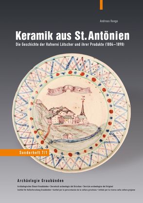 Keramik aus St. Antönien von Archäologischer Dienst, Heege,  Andreas