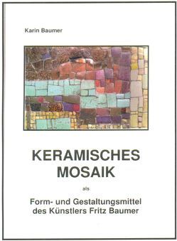 Keramisches Mosaik von Baumer,  Karin, Heister,  Matthias W