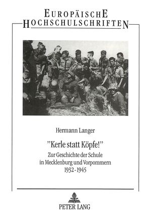 «Kerle statt Köpfe¿» von Langer,  Hermann