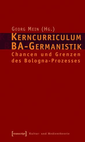 Kerncurriculum BA-Germanistik von Mein,  Georg