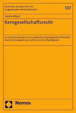 Kerngesellschaftsrecht von Meyer,  Joscha
