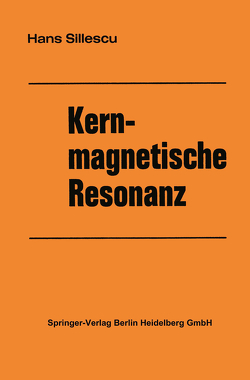 Kernmagnetische Resonanz von Sillescu,  Hans