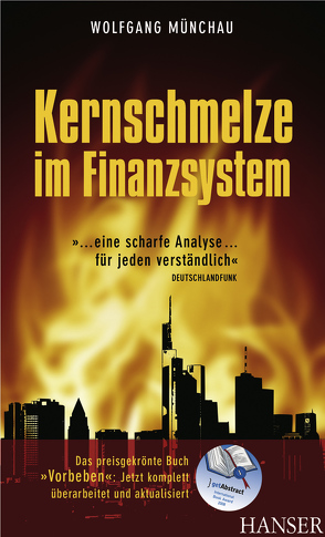 Kernschmelze im Finanzsystem von Münchau,  Wolfgang
