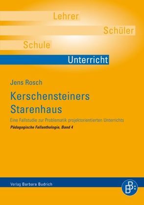 Kerschensteiners Starenhaus von Rosch,  Jens
