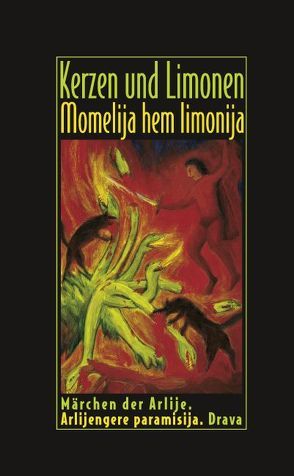 Kerzen und Limonen – Momelija hem limonija von Cech,  Petra, Halwachs,  Dieter W, Heinschink,  Mozes F