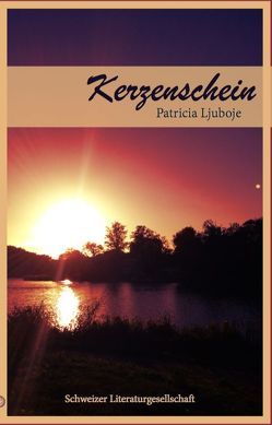 Kerzenschein von Ljuboje,  Patricia