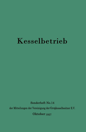 Kesselbetrieb von Vereinigung der Großkesselbesitzer E.V.,  NA