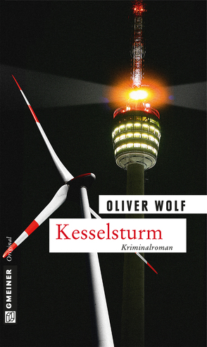 Kesselsturm von Wolf,  Oliver