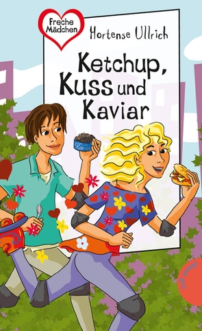 Ketchup, Kuss und Kaviar von Schössow,  Birgit, Ullrich,  Hortense
